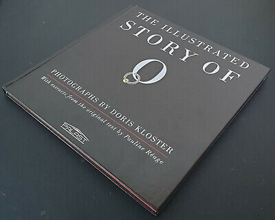 Doris Kloster: The Illustrated Story Of O (P. Réage) - 2012 HC Ed. - LIKE NEW! • 35€