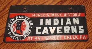 INDISCHE HÖHLEN volle Größe handbemalt Werbung Nummernschild Spruce Creek PA - Bild 1 von 1