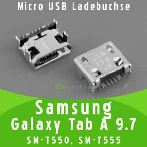 ✅ Samsung Galaxy Tab A 9.7 SM-T550 SM-T555 Micro USB Buchse Ladebuchse Port  - Bild 1 von 1