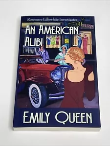 An American Alibi Mrs Lillywhite Investigates Book 10 Paperback by Emily Queen - Bild 1 von 7