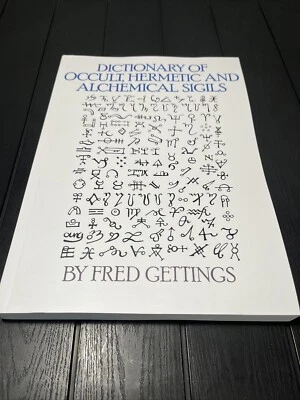 Dictionary of Occult, Hermetic and Alchemical Sigils by Fred Gettings  - Image 1 of 4