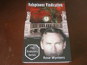 SIGNED by ROSE WYNTERS - VOLUPTUOUS VINDICATION: THE ENDURERS BOOK 4 - RARE 1ST - Imagen 1 de 4