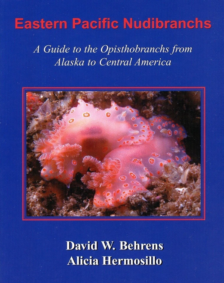 EASTERN PACIFIC NUDIBRANCHS, by David Behrens - Image 1 of 1