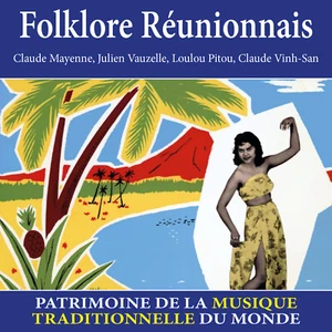 CD Folklore Réunionnais - Patrimoine de la musique traditionnelle du monde - Picture 1 of 2
