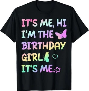 Its Me Hi Im The Birthday Girl Its Me Kids Birthday Party T-Shirt - Picture 1 of 5