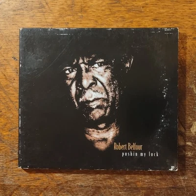 Pushin' My Luck	by	Robert Belfour	-	GOOD	CD Foto 1 de 2