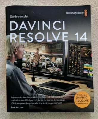 Guide Complet Davinci Resolve 14 - French Edition - en français - Image 1 of 2