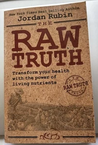 The Raw Truth von Jordan Rubin (Taschenbuch 2010) 1. Auflage - Bild 1 von 2