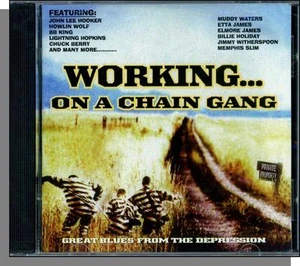 Great Blues From the Depression: Working on a Chain Gang (2003) - New 15 Song CD - Picture 1 of 2