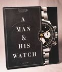 Un homme et sa montre - Montres emblématiques et histoires des hommes qui les portaient