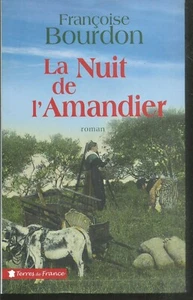 La nuit de l'amandier. Françoise BOURDON. Le Club Terres de France B012 - Imagen 1 de 1
