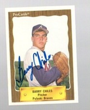 Barry Chiles 1990 ProCards Pulaski Braves authentic autographed card 