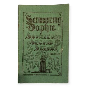 Sermonizing Sophie 1900 Religious Booklet by H.B. Gibbud Sophie's Second Sermon - Picture 1 of 5
