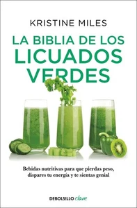 La biblia de los licuados verdes / The Green Smoothie Bible: 300 Delicious Recip - Picture 1 of 1