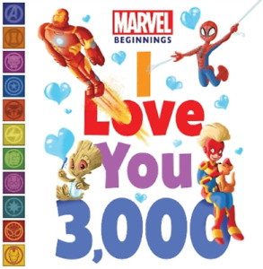 Sheila Sweeny Higgins Marvel Beginnings: I Love You 3,0 (Board Book) (UK IMPORT)