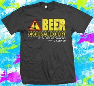 Lustiges Biertrinken T-Shirt - tolles Geschenk für alle, die gerne etwas trinken. - Bild 1 von 1