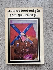 A Confederate General from Big Sur by Richard Brautigan (1968 Grove Press) - Imagen 1 de 6