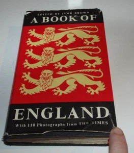 The Book of England, Ivor Brown (ed), 1958, illustrated Vintage Anthology  - Picture 1 of 12
