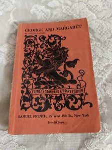 George and Margaret: A Comedy in Three Acts G. Savory Samuel French 1938 (BoxD4) - Picture 1 of 4