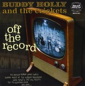 Buddy Holly & the Crickets Off the Record (CD) (US IMPORT)