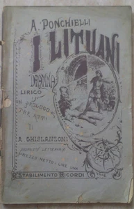 A. Ponchielli - I LITUANI - Libretto d'opera - Dramma Lirico - 1887 - Ricordi - Foto 1 di 1