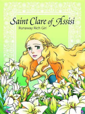 Hee-Ju Kim Saint Clare of Assisi Runaway (Paperback)