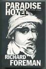 Richard Foreman / Paradise Hotel and Other Plays 1. Auflage 2001