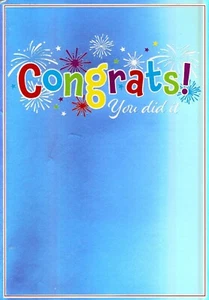'CONGRATULATIONS, YOU DID IT' GREETINGS CARD AND MATCHING ENVELOPE 5"X 7" - Picture 1 of 3