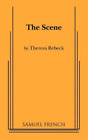 Theresa Rebeck The Scene (Paperback)