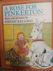 A ROSE FOR PINKERTON SIGNED/DEDICATED Steven Kellogg-Illus/Author HB 1981 Dial - Picture 1 of 14