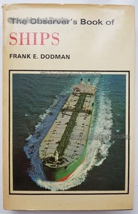 OBSERVER'S BOOK OF SHIPS · FRANK E DODMAN · 1978 - Bild 1 von 6