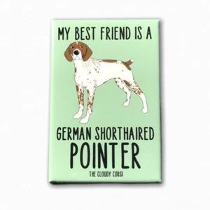 German Shorthaired Pointer Dog Magnet Best Friend Cartoon Pet Art Gift and Decor - Picture 1 of 12