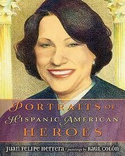 Portraits of Hispanic American Heroes by Herrera... | Book | condition very good