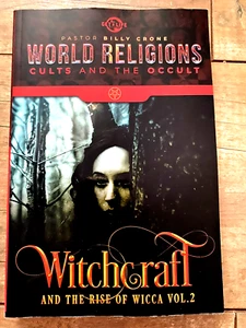 Pastor Billy Crone World Religions Cults and the Occult Witchcraft Vol. 2 - Picture 1 of 2