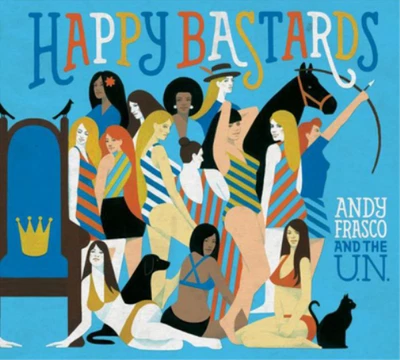 Andy Frasco and the U.N. Happy Bastards (CD) Album - Bild 1 von 2