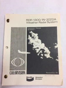 Bendix RDR-1300/IN-2022A Weather Radar System Installation Manual1979 Original - Picture 1 of 12