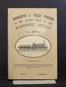 E.L. Ahrons Locomotive & Train Working in the Latter Nineteenth Century Vol 4 - Foto 1 di 1