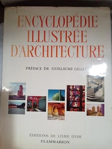 ENCYCLOPEDIE ILLUSTREE D'ARCHITECTURE by GUILLAUME GILLET (HC/DJ)1963 - Picture 1 of 12