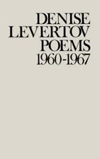Poems of Denise Levertov, 1960-1967 by Levertov, Denise , paperback