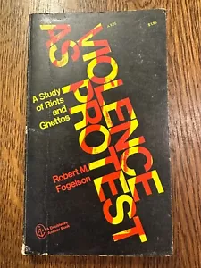 Violence as Protest by Robert M. Fogelson 1971 PB POLITICAL SCIENCE SOCIOLOGY - Picture 1 of 5