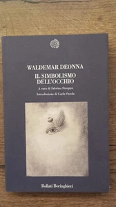 deonna il simbolismo dell'occhio bollati boringhieri prima edizione - Foto 1 di 1
