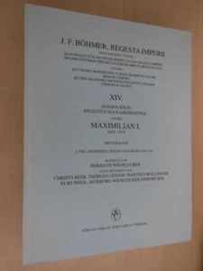 Regesta Imperii XIV. Ausgewählte Regesten des Kaiserreiches unter Maximi 45035AB - Bild 1 von 1