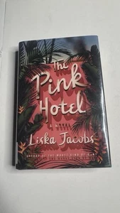 The Pink Hotel: A Novel by Liska Jacobs - Picture 1 of 2