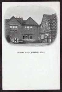 Postcard Alderley Edge nr Wilmslow Cheshire the Chorley Hall undivided back - Picture 1 of 2