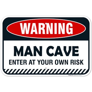 Man Cave Sign, Enter at Your Own Risk, - Picture 1 of 86