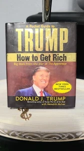 Trump How To Get Rich Pocket Book President Donald J. Trump - Bild 1 von 12