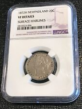 NGC VF DETAILS 1872 H NEWFOUNDLAND SILVER 20 CENTS COIN-AGT445