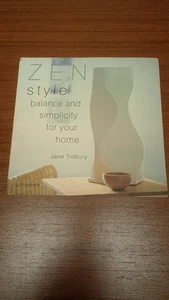  Zen Style Balance and Simplicity for Your Home by Jane Tidbury(1999, PB) - Picture 1 of 5