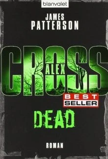 Dead - Alex Cross 13 -: Thriller by James Patte... | Book | condition acceptable - Image 1 of 2