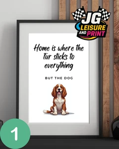 Arte de pared sin marco Home Is Where the Fur Sticks to Everything impresión de cita de perro A4 - Imagen 1 de 18